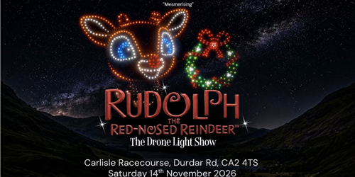 Rudolph The Red Nosed Reindeer: The Drone Light Show Carlisle